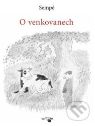 O venkovanech - Jean-Jacques Sempé