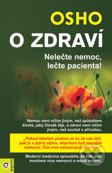 O zdraví (Nelečte nemoc, lečte pacienta!)