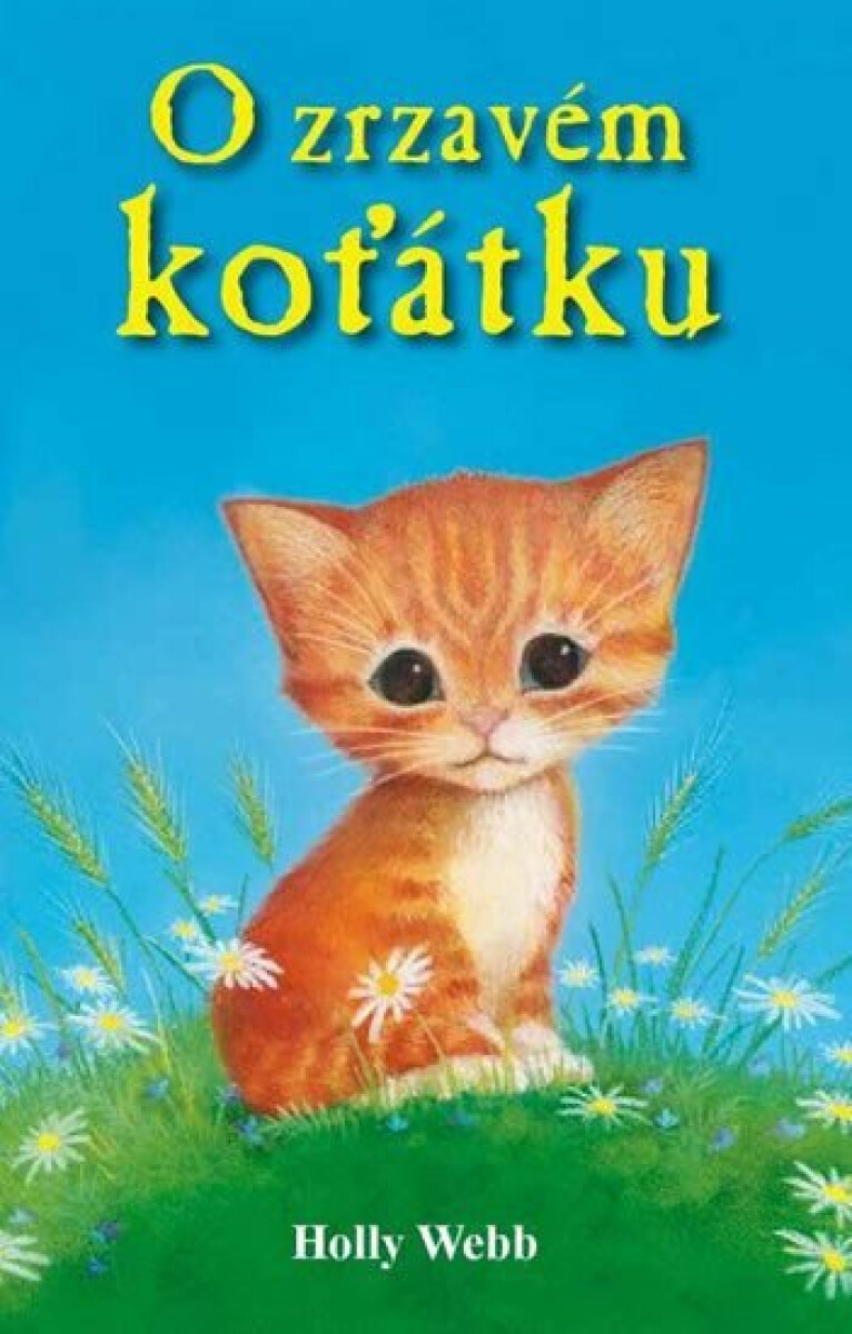 O zrzavém koťátku - Holly Webbová
