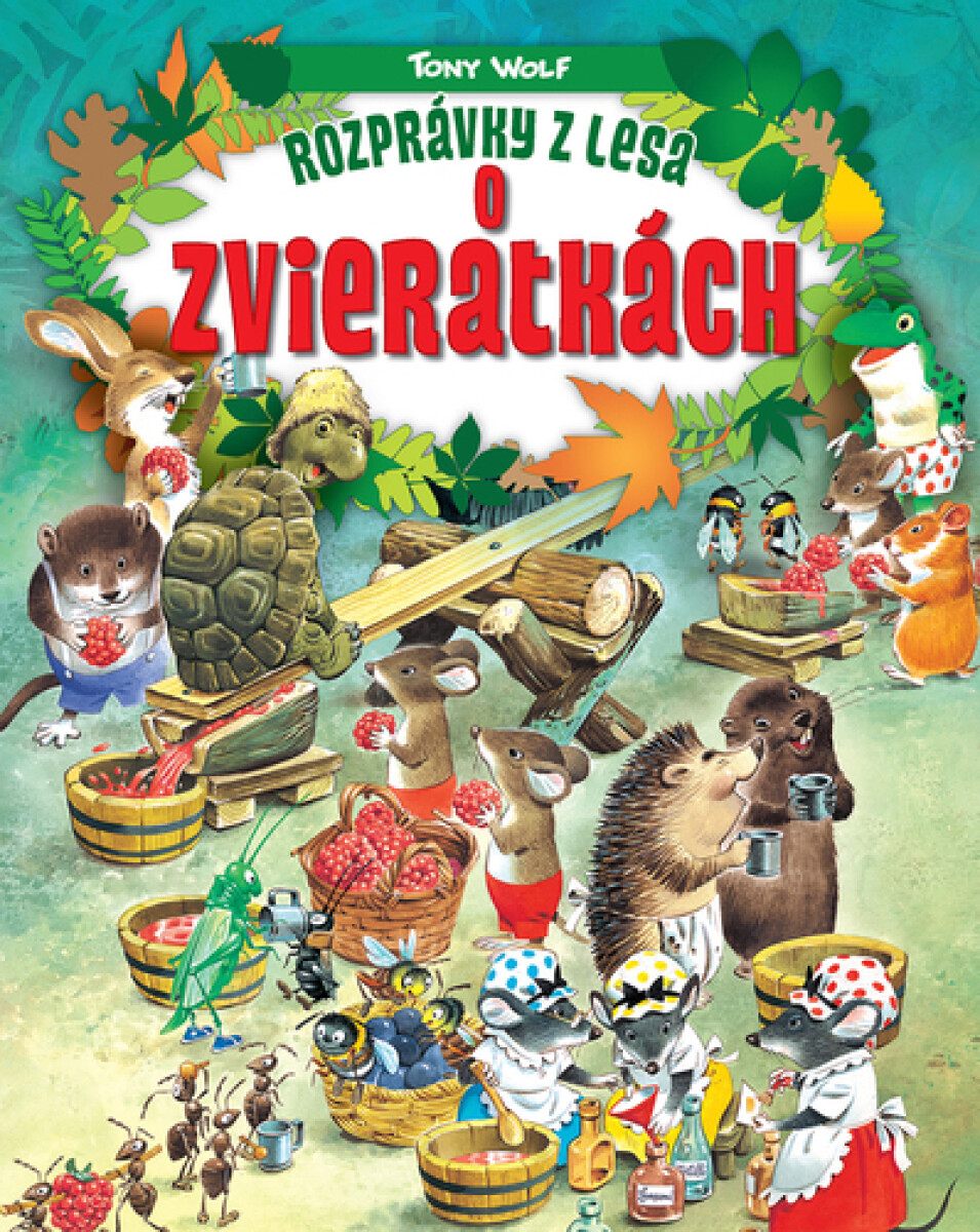 O zvieratkách - Tony Wolf