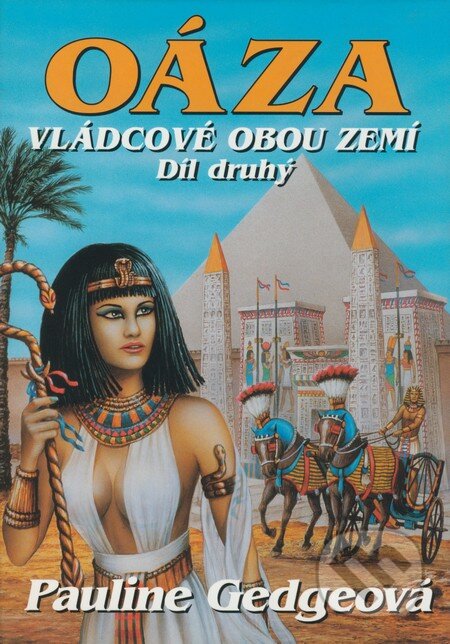 Oáza (Vládcove obou zemí (díl druhý))
