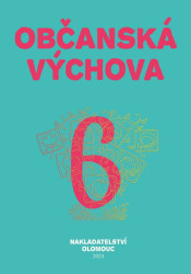 Občanská výchova 6 - Lenka Černá, Jiří Pouč