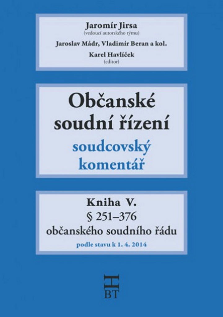 Občanské soudní řízení Kniha V.