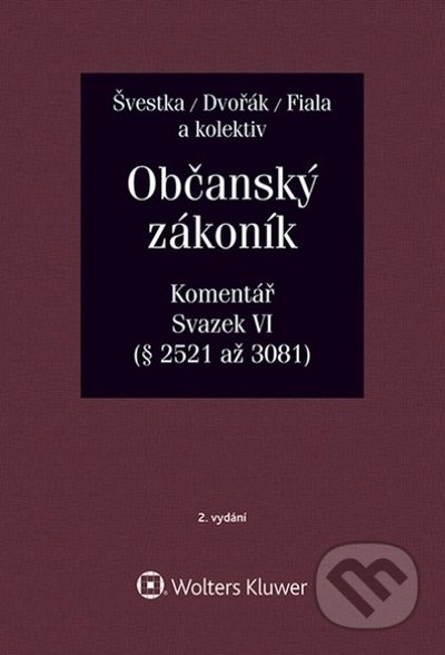 Občanský zákoník: Komentář - Svazek VI (závazkové právo