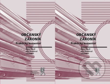 Občanský zákoník. Praktický komentář (2 svazky)