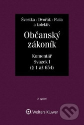 Občanský zákoník (zák. č. 89/2012 Sb.). Komentář. Svazek I (obecná část)