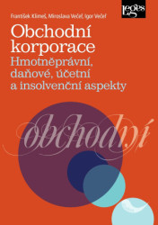 Obchodní korporace (Hmotněprávní, daňové, účetní a insolvenční aspekty) - kniha z kategorie Obchod