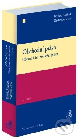 Obchodní právo (Obecná část. Soutěžní právo)