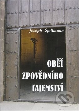 Oběť zpovědního tajemství