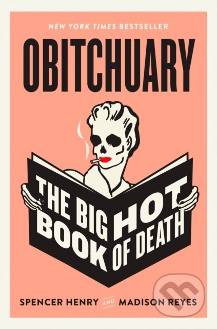 Obitchuary (The Big Hot Book of Death)