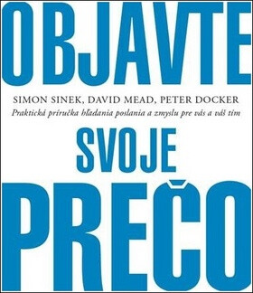 Objavte svoje prečo