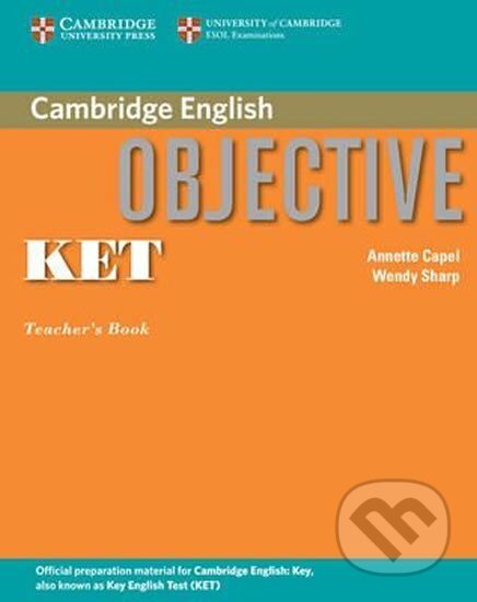 Objective KET: Teacher´s Book