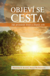 Objeví se cesta (Jak proměnit život a zlepšit svět) - kniha z kategorie Motivace a seberozvoj