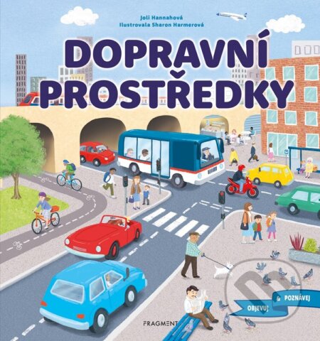 Objevuj a poznávej: Dopravní prostředky