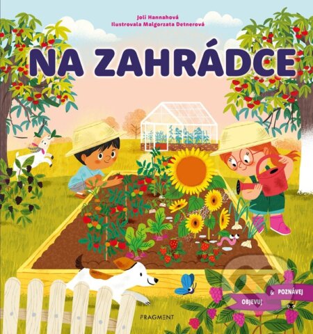 Objevuj a poznávej: Na zahrádce