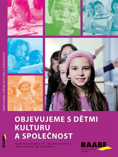 Objevujeme s dětmi kulturu a společnost - Helena Hazuková