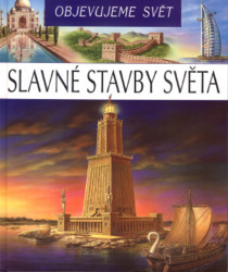 Objevujeme svět: Slavné stavby světa - kniha z kategorie Naučné knihy