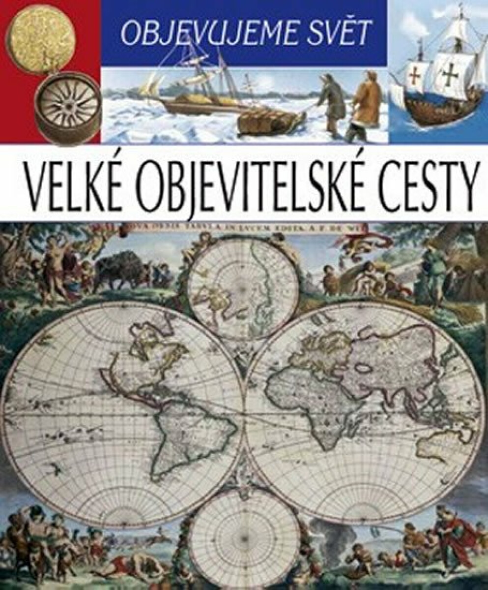 Objevujeme svět Velké objevitelské cesty