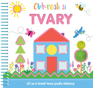 Obkresli si - Tvary - Clare Wilson