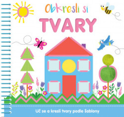 Obkresli si: Tvary (Uč se a kresli tvary podle předlohy) - kniha z kategorie Úkoly pro děti