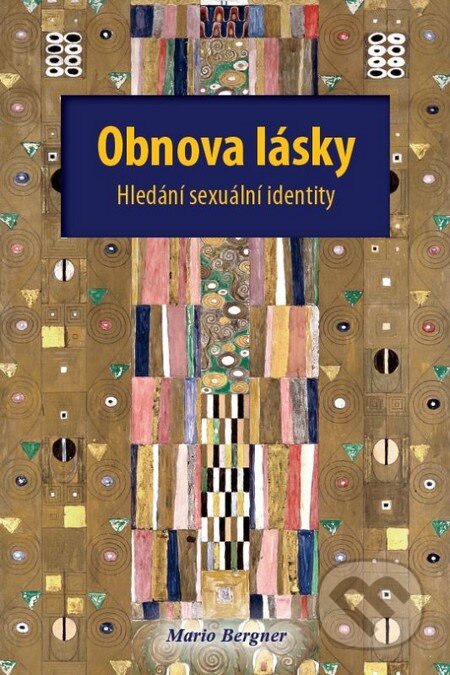 Obnova lásky (Hledání sexuální identity)