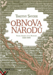 Obnova národů (Polsko, Ukrajina, Litva, Bělorusko 1569–1999) - kniha z kategorie Historie