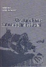 Obrábanie kovov autorotujúcimi nástrojmi