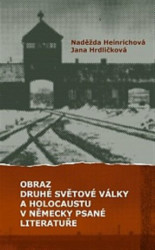 Obraz druhé světové války a holocaustu v německy psané literatuře - kniha z kategorie 20. století