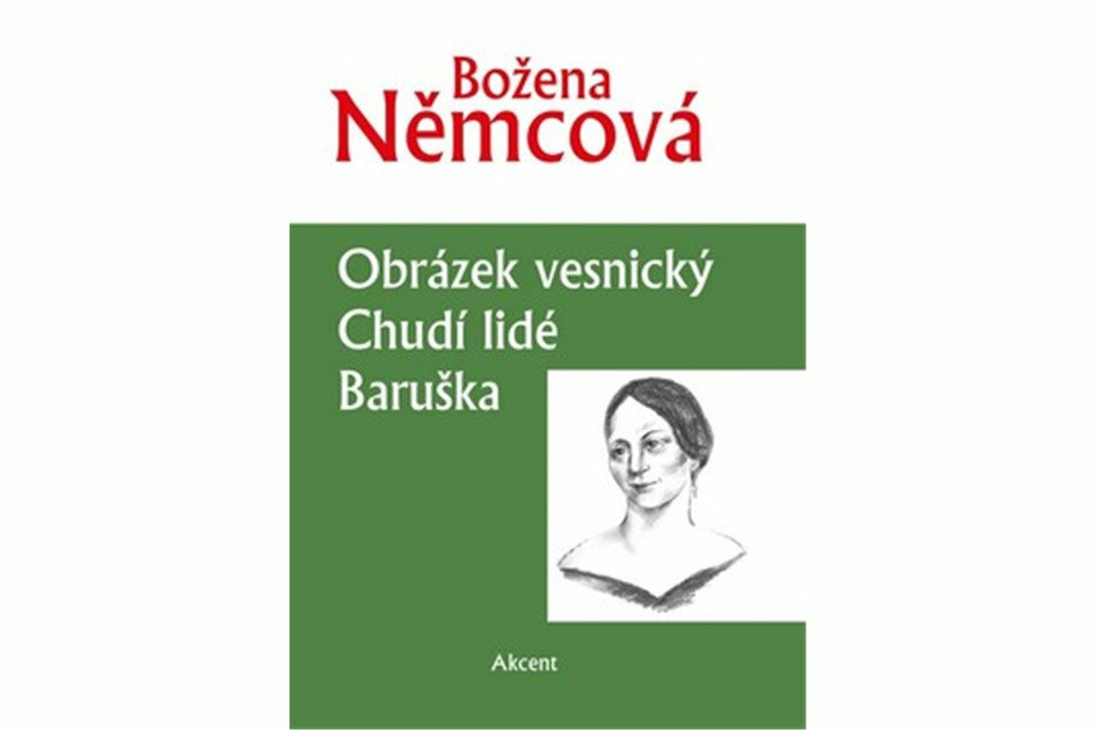 Obrázek vesnický. Chudí lidé. Baruška - Božena Němcová