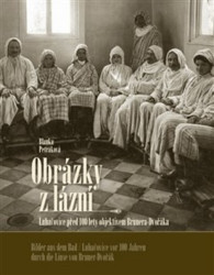 Obrázky z lázní / Bilder aus dem Bad…