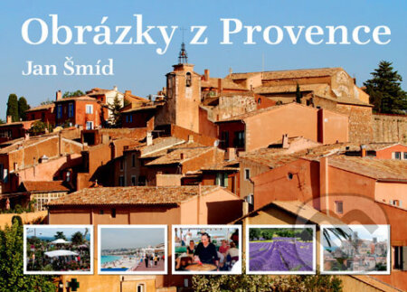 Obrázky z Provence (2., doplněné vydání)