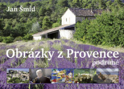 Obrázky z Provence podruhé