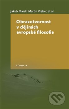 Obrazotvornost v dějinách evropské filosofie