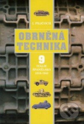 Obrněná technika 9 - Itálie, Španělsko 1919 - 1945