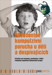 Obsedantně kompulzivní porucha u dětí a dospívajících - kniha z kategorie Speciální pedagogika