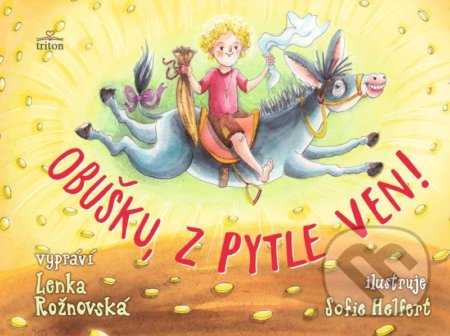 Obušku z pytle ven!