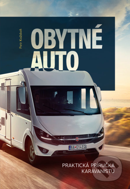 Obytné auto (Praktická príručka karavanistu)