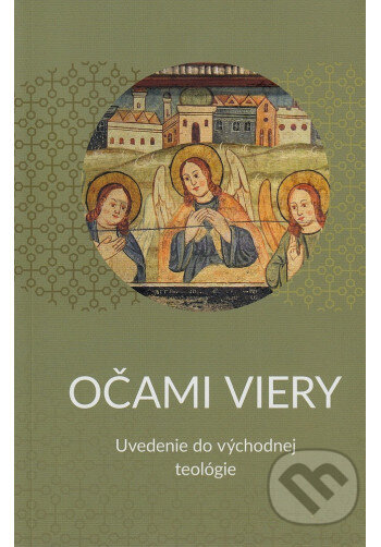 Očami viery (Uvedenie do východnej teológie)