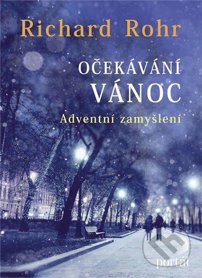 Očekávání Vánoc (Adventní zamyšlení)