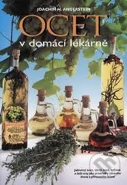 Ocet v domácí lékárně (3. vydání)