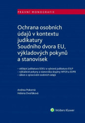 Ochrana osobních údajů (Vnitrostátní aplikace GDPR s ohledem na judikaturu evropských soudů) - kniha z kategorie Občanské právo