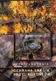 Ochrana smrčin proti kůrovcům