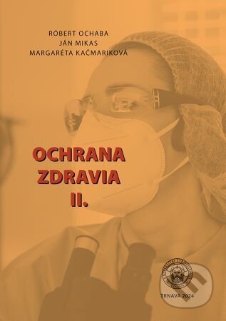 Ochrana zdravia II.