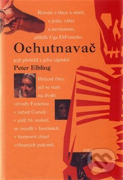 Ochutnavač (Příběh mého neuvěřitelného života)