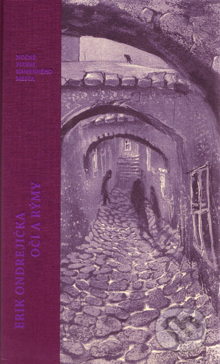 Oči a rýmy - Nočné piesne kamenného mesta (+ CD)