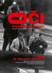 Oči Státní bezpečnosti / Eyes of the State Security - kniha z kategorie Odborné a naučné
