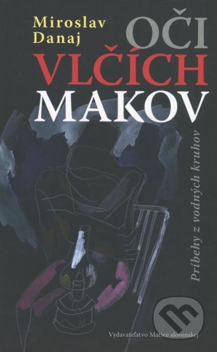 Oči vlčích makov (Príbehy z vodných kruhov)