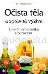 Očista těla a správná výživa (Unikátní metodika uzdravení) - kniha z kategorie Alternativní medicína