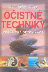 Očistné techniky (Praktická detoxikace)