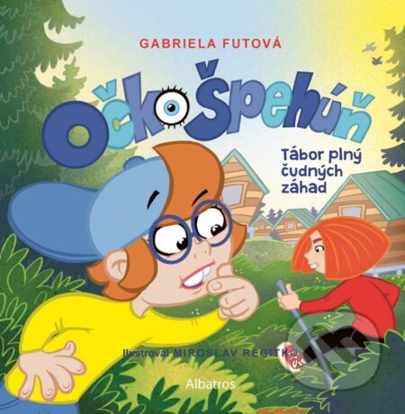 Očko Špehúň: Tábor plný čudných záhad